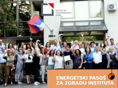 Корак ближе енергетски ефикаснијој будућности   – Зграда седишта Института за стандардизацију Србије добила енергетски пасош